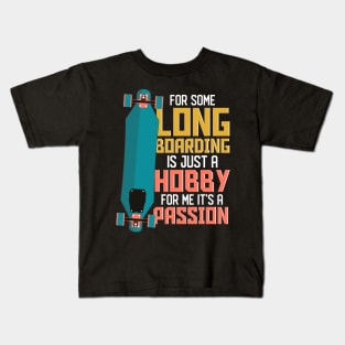 Longboarding Hustle Hard Longboard Skateboard Kids T-Shirt